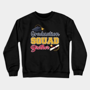 Graduation squad End of school Grad squad brother Gift For Men Father day Crewneck Sweatshirt